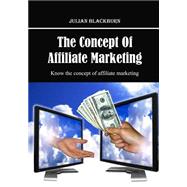 The Concept of Affiliate Marketing