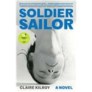 Soldier Sailor A Novel