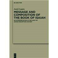 Message and Composition of the Book of Isaiah