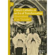 China’s Catholics in an Era of Transformation