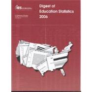Digest Of Education Statistics 2006