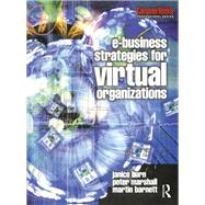 e-Business Strategies for Virtual Organizations