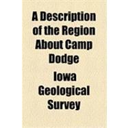 A Description of the Region About Camp Dodge