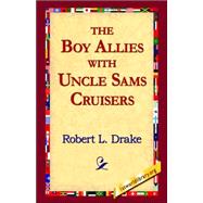The Boy Allies With Uncle Sams Cruisers