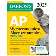 AP Microeconomics /Macroeconomics Premium 2025: 4 Practice Tests + Comprehensive Review + Online Practice