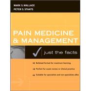 Pain Medicine and Management: Just the Facts