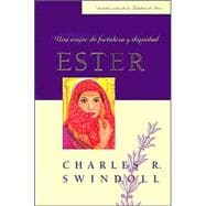 Esther : A Woman of Strength and Dignity