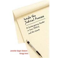 Inside the Judicial Process A Contemporary Reader in Law, Politics, and the Courts