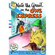 Nate the Great on the Owl Express