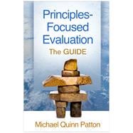 Principles-Focused Evaluation The GUIDE