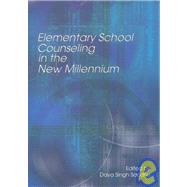 Elementary School Counseling in the New Millennium
