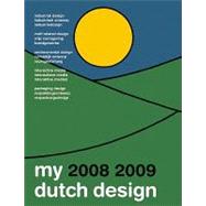 My 2008 2009 Dutch Design