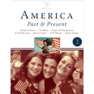 America Past and Present, Brief Edition, Volume II