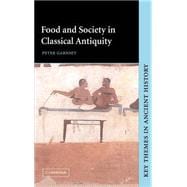 Food and Society in Classical Antiquity