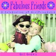 Fabulous Friends A Celebration of Girlfriendship