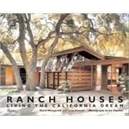Ranch Houses Living the California Dream