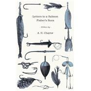 Letters to a Salmon Fisher's Sons