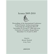 Iconea 2009-2010: Proceedings of the International Conference of Near Eastern Archaeomusicology. Universite de la Sorbonne Paris IV November 25, 26 and 27, 2009 and at