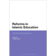 Reforms in Islamic Education International Perspectives