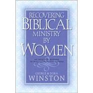Recovering Biblical Ministry by Women