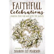 Faithful Celebrations