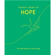 Pocket Book of Hope For When Life Gets a Little Tough
