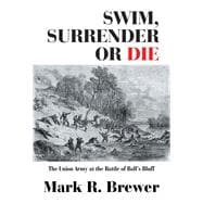 Swim, Surrender or Die