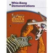 Holt Science and Technology : Whiz-Bang Demonstrations