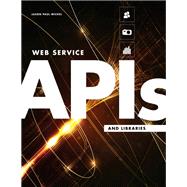 Web Service APIs and Libraries