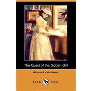 The Quest of the Golden Girl (Dodo Press)