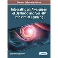 Integrating an Awareness of Selfhood and Society into Virtual Learning