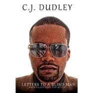 Letters to a Blind Man America, God, Love, And Myself book cover, ISBN 9781543931822