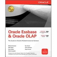Oracle Essbase & Oracle OLAP The Guide to Oracle's Multidimensional Solution