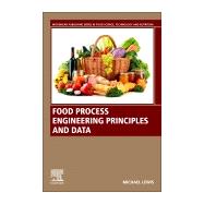 Food Process Engineering Principles and Data