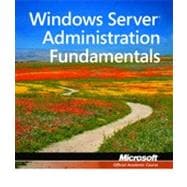 Exam 98-365 MTA Windows Server Administration Fundamentals