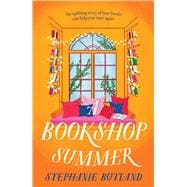 A Bookshop Summer The life-affirming new novel from the author of Found in a Bookshop, perfect for book lovers