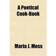 A Poetical Cook-book