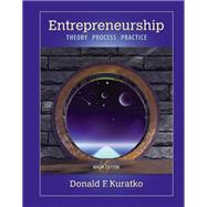 Entrepreneurship: Theory, Process, and Practice