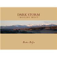 Dark Storm Moving West