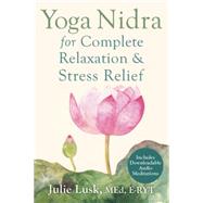 Yoga Nidra for Complete Relaxation & Stress Relief