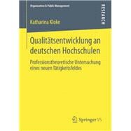 Qualitätsentwicklung an Deutschen Hochschulen