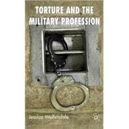Torture and the Military Profession