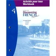 Discovering French, Nouveau! Bleu, Level 1 Activites pour tous Workbook