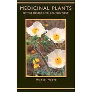 Medicinal Plants of the Desert and Canyon West
