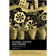 Global Justice and Desire: Queering Economy