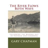 The River Flows Both Ways