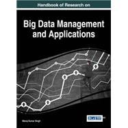 Effective Big Data Management and Opportunities for Implementation