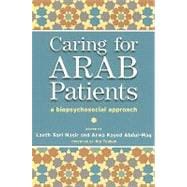 Caring for Arab Patients: A Biopsychosocial Approach