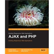 AJAX and PHP : Building Responsive Web Applications