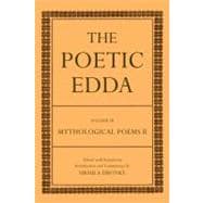 The Poetic Edda Volume III Mythological Poems II